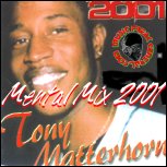 Tony Matterhorn Mental Mix 2001