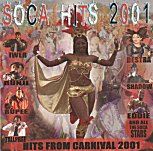 Soca Hits From Carnival 2001